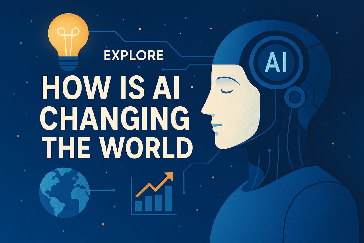 How AI is Changing the World