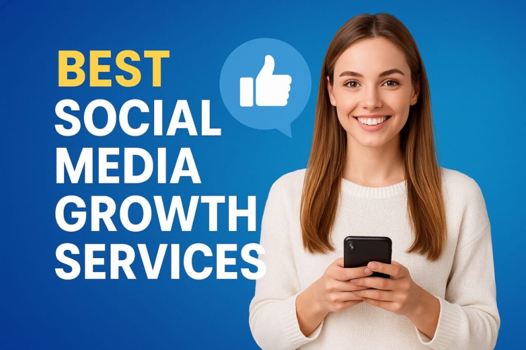 Best Social Media Growth Services 2 Best Social Media Growth Services