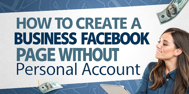 How to Create a Business Facebook Page Without Personal Account 4 How to Create a Business Facebook Page Without Personal Account