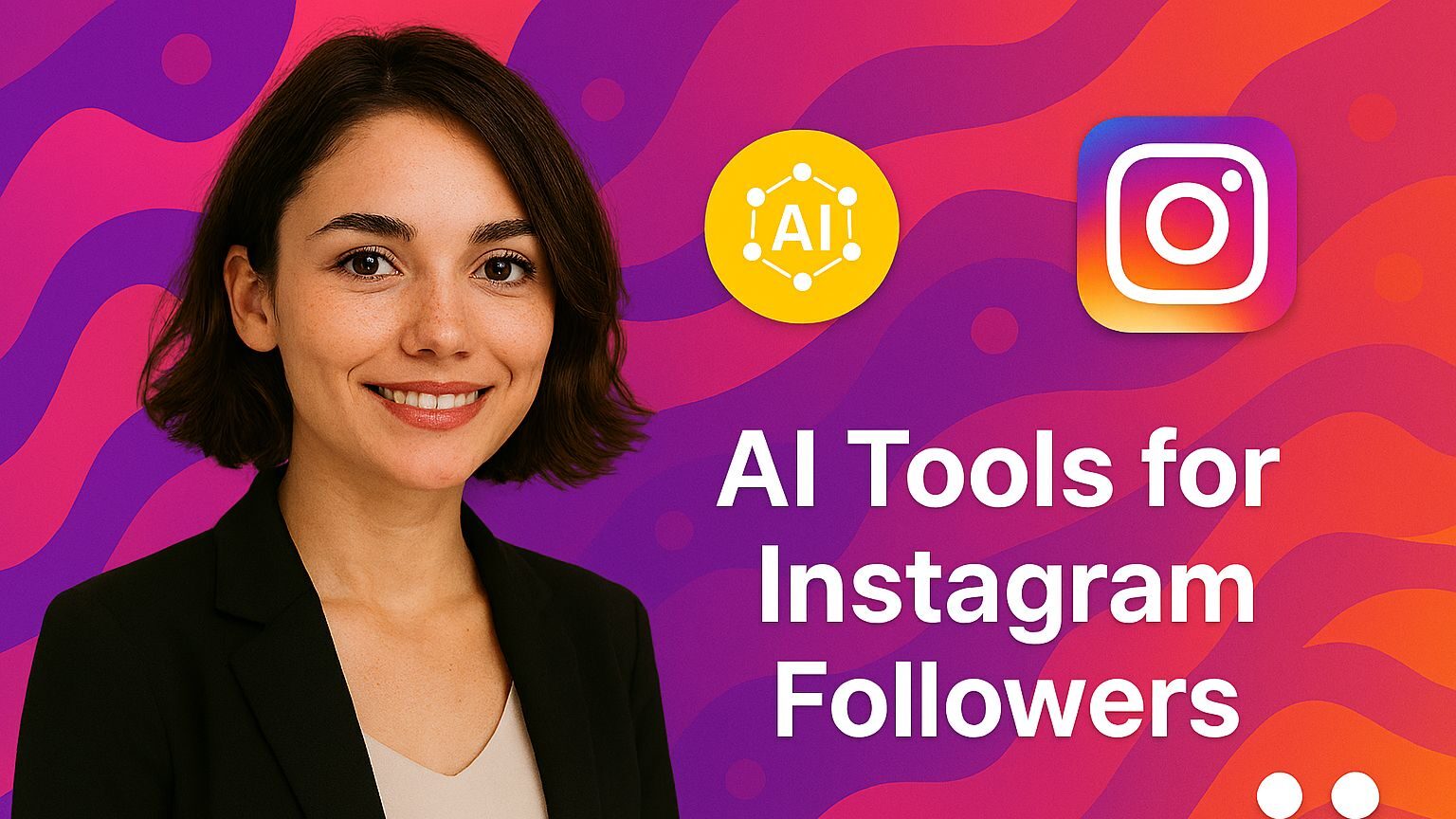 AI tools for Instagram followers edited AI tools for Instagram followers