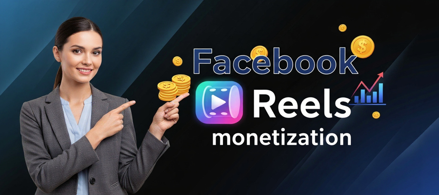 Facebook Reels monetization Facebook Reels monetization