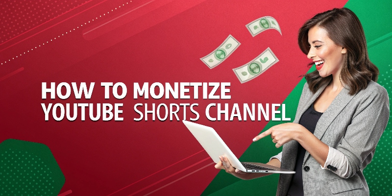 How to Monetize YouTube Shorts Channel How to Monetize YouTube Shorts Channel